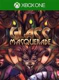 Glass Masquerade (Xbox One)